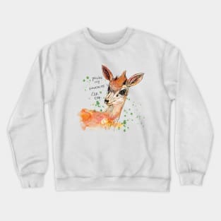 Youre's my favorite Dik Dik Crewneck Sweatshirt